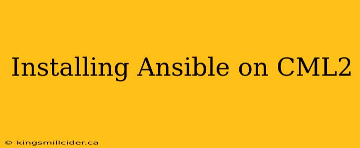 Installing Ansible on CML2