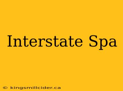 Interstate Spa