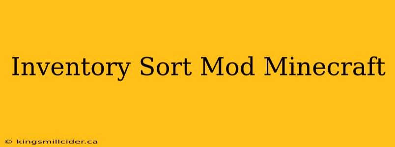 Inventory Sort Mod Minecraft