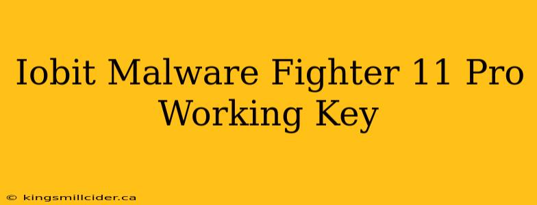 Iobit Malware Fighter 11 Pro Working Key