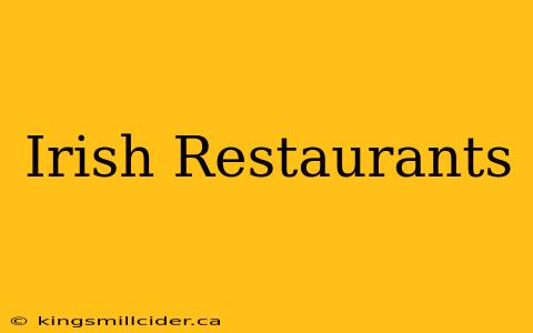 Irish Restaurants