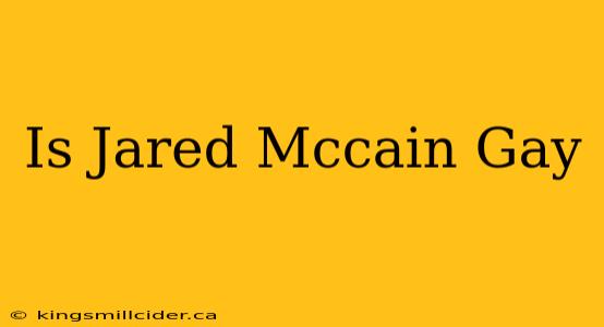 Is Jared Mccain Gay