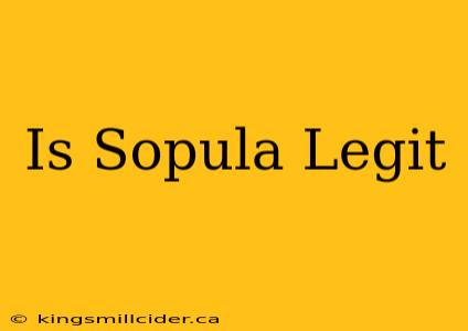 Is Sopula Legit