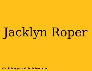 Jacklyn Roper