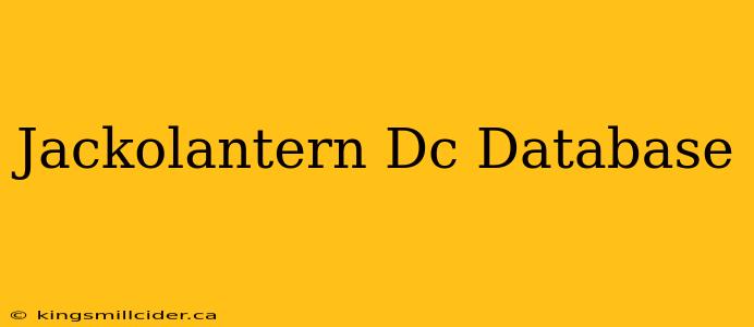 Jackolantern Dc Database