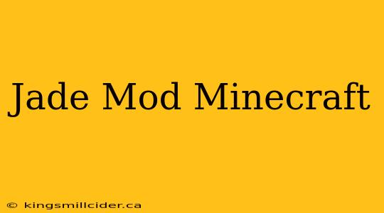 Jade Mod Minecraft