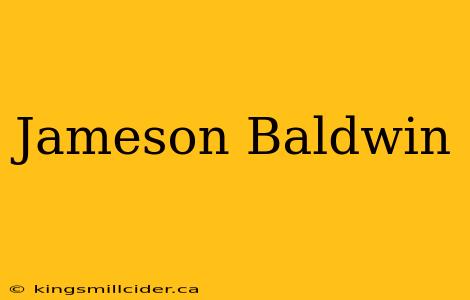 Jameson Baldwin