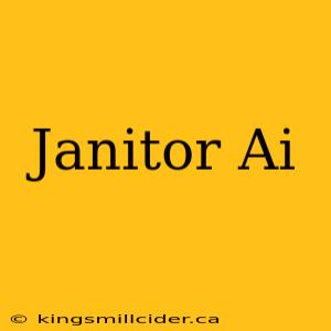 Janitor Ai