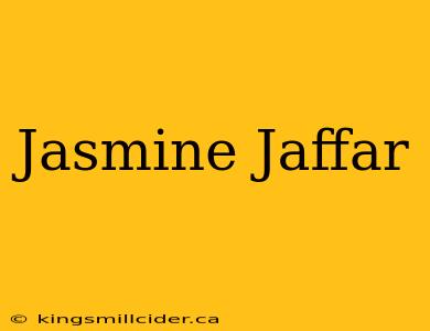 Jasmine Jaffar