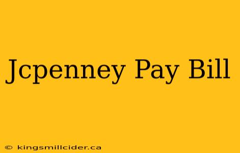 Jcpenney Pay Bill