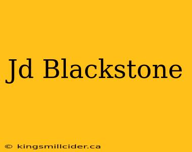 Jd Blackstone