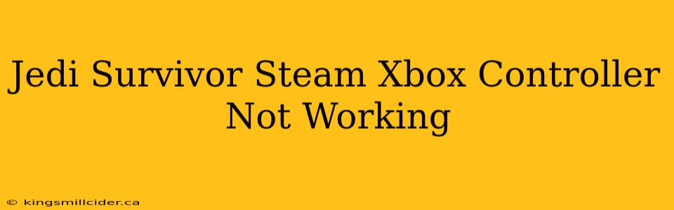 Jedi Survivor Steam Xbox Controller Not Working