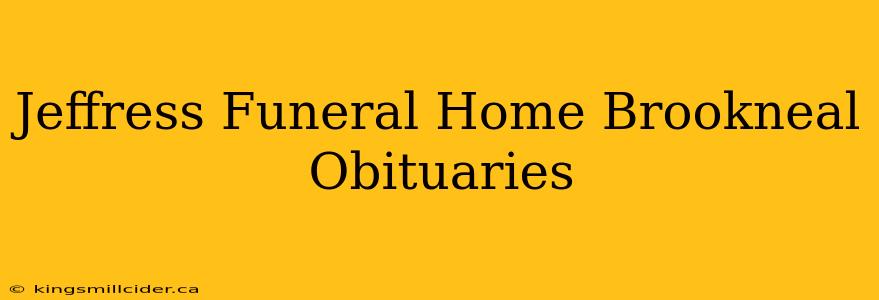 Jeffress Funeral Home Brookneal Obituaries