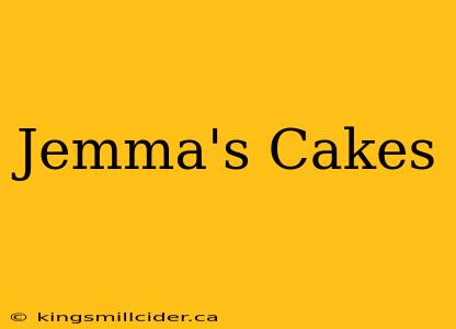 Jemma's Cakes