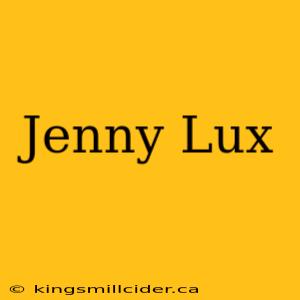 Jenny Lux