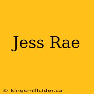 Jess Rae