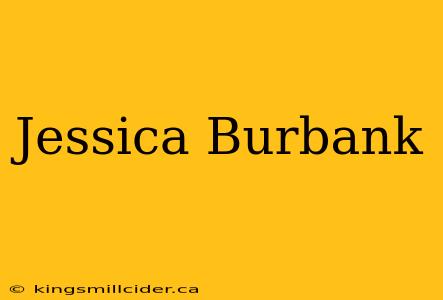 Jessica Burbank