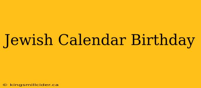 Jewish Calendar Birthday