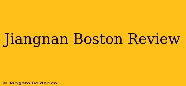 Jiangnan Boston Review