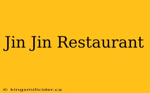 Jin Jin Restaurant