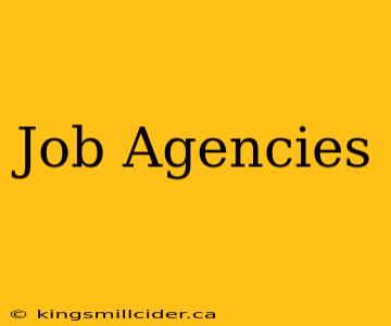 Job Agencies