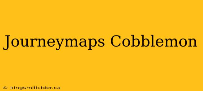 Journeymaps Cobblemon