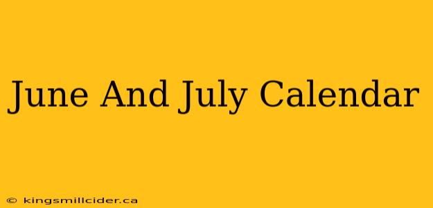 June And July Calendar