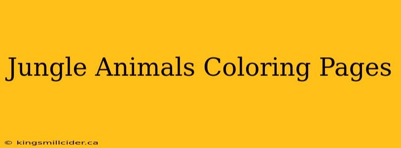 Jungle Animals Coloring Pages