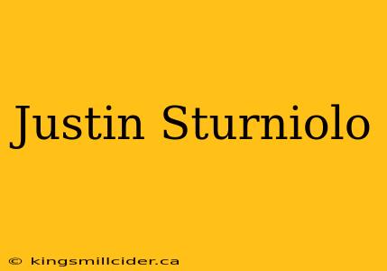 Justin Sturniolo