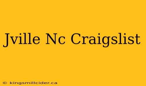 Jville Nc Craigslist