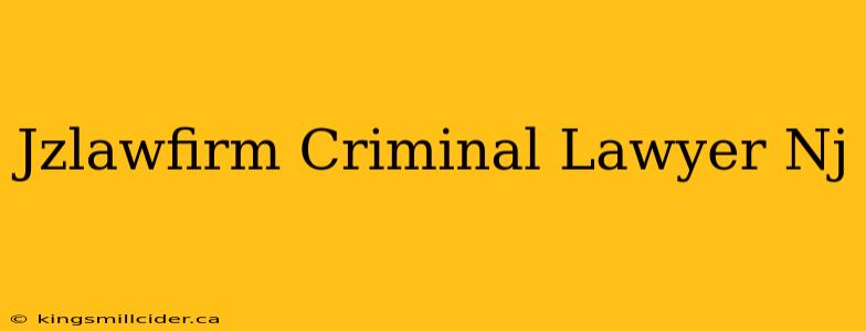 Jzlawfirm Criminal Lawyer Nj