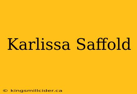 Karlissa Saffold