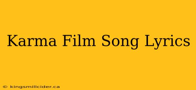 Karma Film Song Lyrics