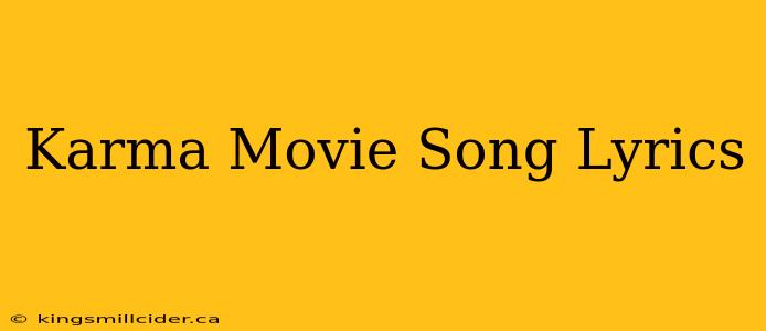 Karma Movie Song Lyrics