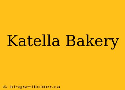 Katella Bakery