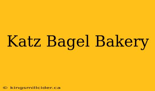 Katz Bagel Bakery