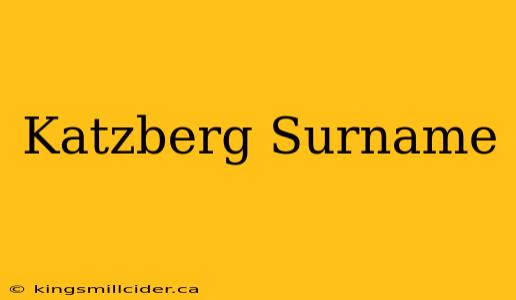 Katzberg Surname