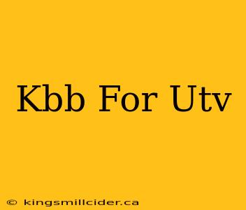 Kbb For Utv