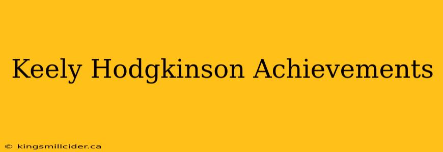 Keely Hodgkinson Achievements