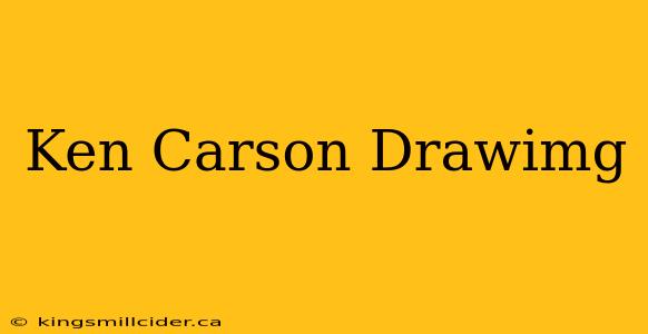 Ken Carson Drawimg