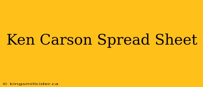 Ken Carson Spread Sheet