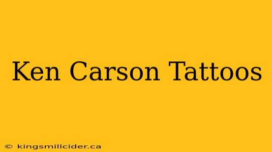 Ken Carson Tattoos