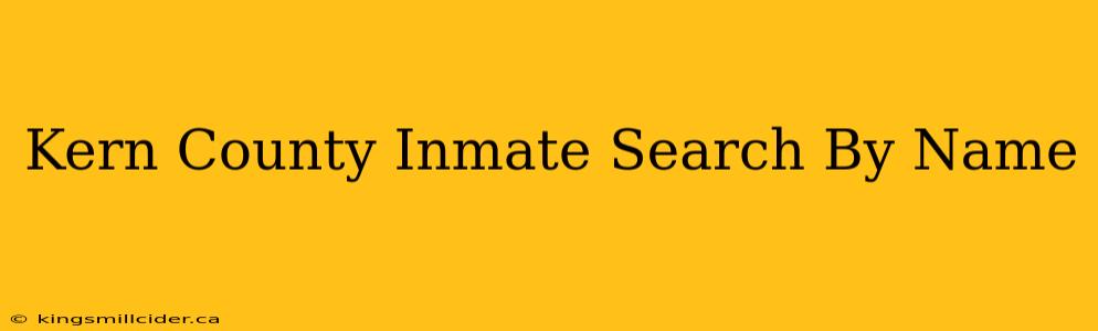 Kern County Inmate Search By Name