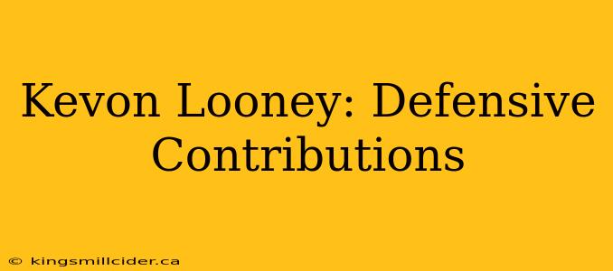 Kevon Looney: Defensive Contributions