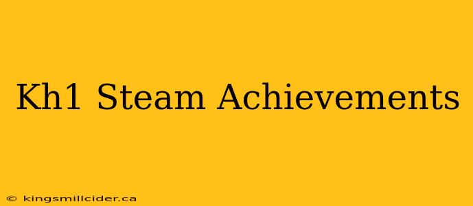 Kh1 Steam Achievements