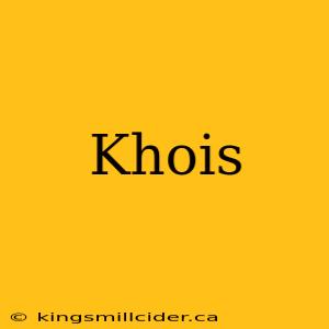 Khois