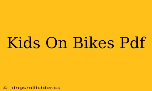 Kids On Bikes Pdf