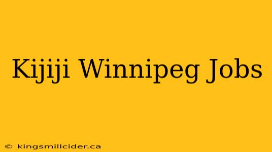 Kijiji Winnipeg Jobs