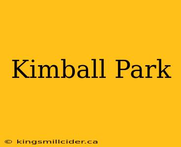 Kimball Park