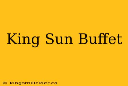 King Sun Buffet